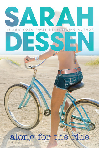 Along For The Ride by Sarah Dessen