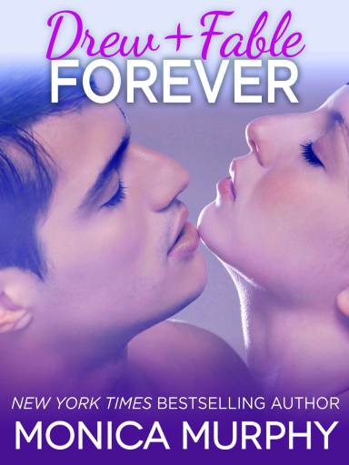Drew + Fable Forever by Monica Murphy
