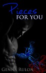 Pieces For You by Genna Rulon