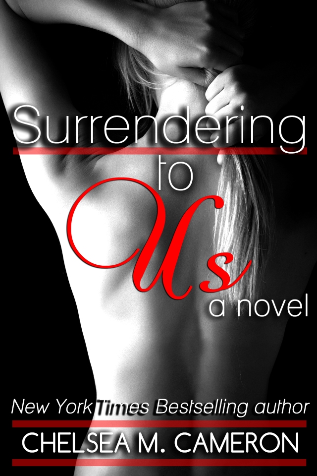 Surrendering to Us by Chelsea M. Cameron