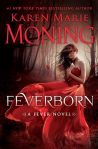 Feverborn by Karen Marie Moning