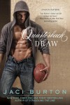 Quarterback Draw by Jaci Burton