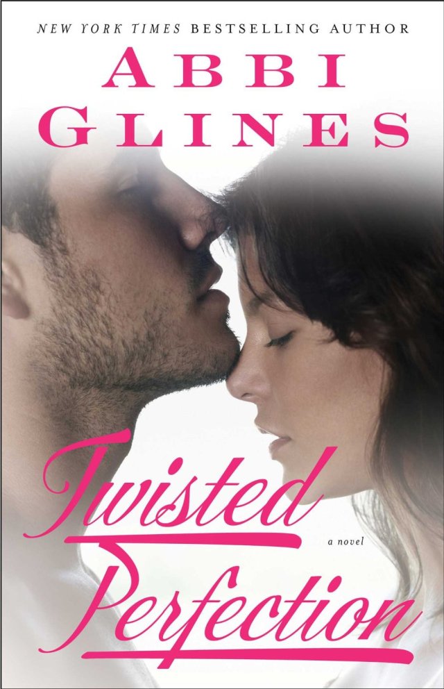 Twisted Perfection by Abbi Glines