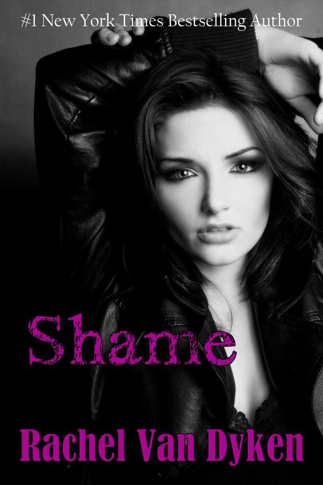 Shame by Rachel Van Dyken
