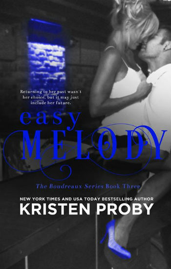 Easy Melody by Kristen Proby