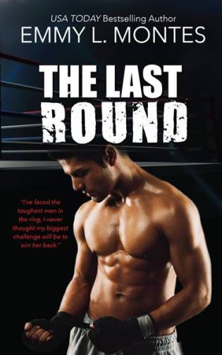 The Last Round by Emmy Montes